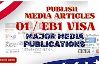 write and publish eb1 media article submission for eb1, o1 media coverage