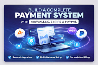 build a complete payment system with airwallex stripe and paypal for business
