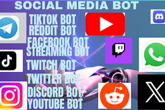 build youtube bot, tiktok bot, social media bot, kick bot, twitch bot, discord
