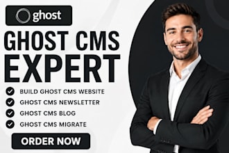 build ghost cms website, ghost cms newsletter, ghost cms blog, ghost cms migrate