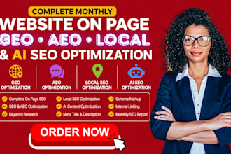 do complete monthly website on page GEO, aeo, local and ai SEO optimization