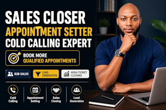 appointment setter cold calling sales closer lead generation commission based