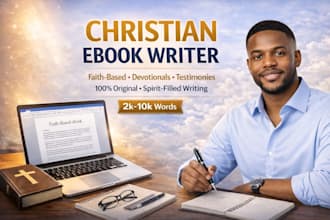 be your christian ghostwriter for faith based ebook or book