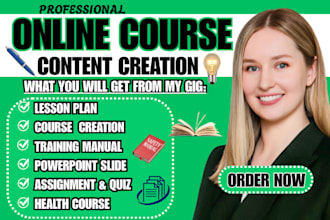 create engaging online course content, curriculum, and training materials