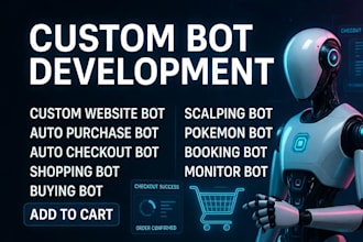 build auto buying bot, auto checkout bot, auto purchase bot, auto shopping bot