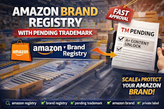 amazon brand registry with pending trademark fast approval