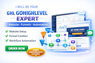 be ghl gohighlevel expert to setup highlevel website funnel workflow automation