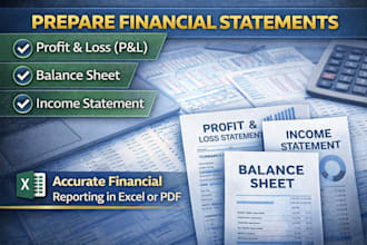prepare financial statements, profit and loss, income statement