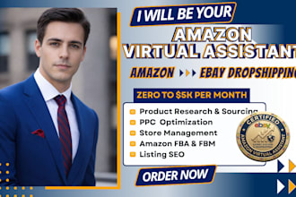 be your amazon virtual assistant, amazon fba expert to ebay dropshipping manager