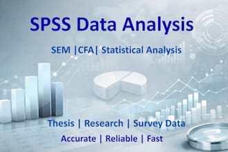 do spss data analysis, SEM, cfa and statistical analysis for research