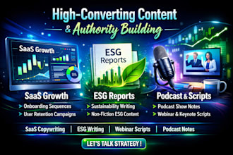 be your strategic writer for saas retention, esg reports,wbinars keynote scripts