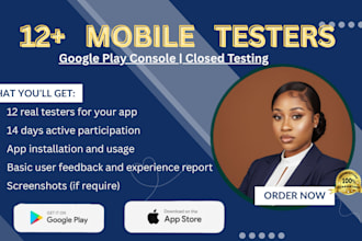provide closed testing 20 testers 12 testers mobile app testing 12 testers