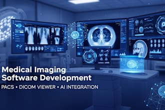 build medical imaging software with pacs dicom viewer and ai