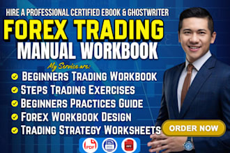 create forex trading workbook, online course content, ebook and training manual