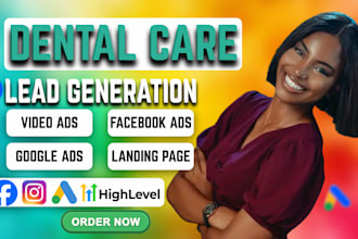 dental care leads dental clinic ads dental implants dentist leads google ads