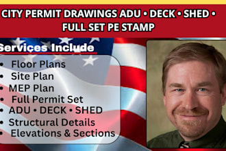 city permit drawings for adu, shed, deck, full permit set architectural pe stamp