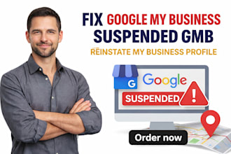 fix google my business suspended gmb reinstate my business profile suspension