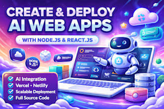 create and deploy nodejs and reactjs using ai webapp, vercel, netlify, railway,