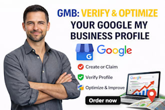 create gmb, verify, and optimize your google my business profile