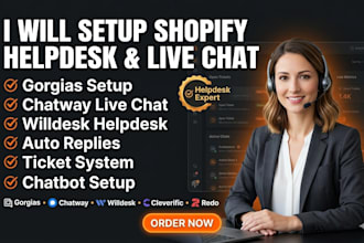 setup shopify helpdesk gorgias, redo, chatway live chat willdesk cleverific apps