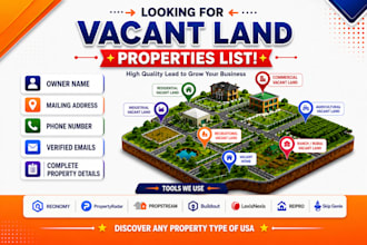 do property research and vacant land leads with skip tracing