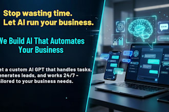 build custom gpts and ai agents to automate your business