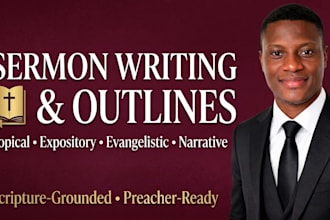 write a powerful sermon outline or full sermon manuscript for your topic