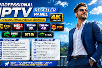 provide stable reseller panel, strong8k, lion ott, dream4k, mega ott, trex panel