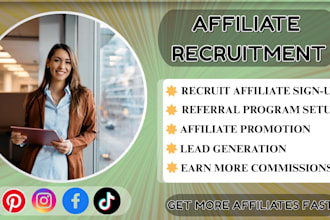 do affiliate recruitment affiliate link promotion to get more affiliate sign up