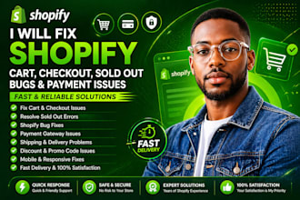 fix shopify cart checkout sold out, shopify bug fix and payment issues fast