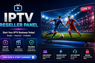 provide stable reseller panel, dream4k, strong 8k, lion ott, mega ott, trex