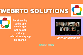 develop dating app, live streaming app, webrtc p2p video app,signalr,voip