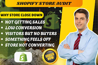 find why your shopify store is not getting sales and fix it for you