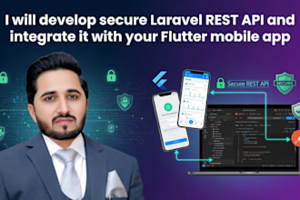develop secure laravel rest API and integrate it with your flutter mobile app