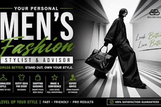 be your personal stylist and fashion advisor for men
