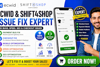 ecwid shift4shop payment bug checkout fail mobile issue slow store seo fix