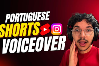 do portuguese voiceovers for your tiktok, reels and shorts