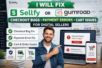 fix sellfy gumroad checkout bugs payment errors and cart issues digital sellers
