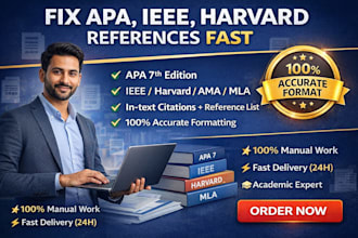 fix apa citations, apa refrences, havard, ieee, ama formatting apa 7