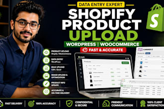 do fast shopify product upload, woocommerce and wordpress data entry