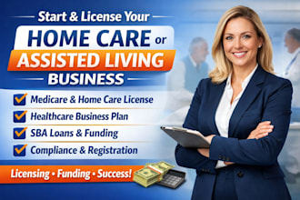 do medicare licensing, home care license, assisted living and business plan