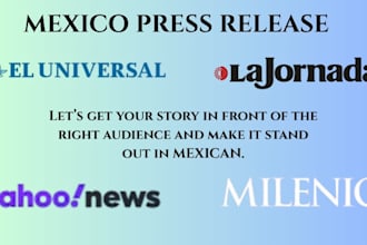 write and publish a powerful press release in mexico media outlets