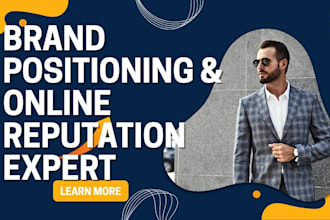 build brand positioning for business and positive online reputation management