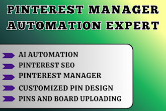 be your pinterest manager with ai automation expert