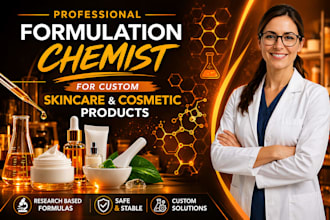 be your cosmetic chemist for skincare and haircare formulation chemist