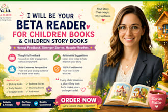be a beta reader for your children book or children story books beta reading
