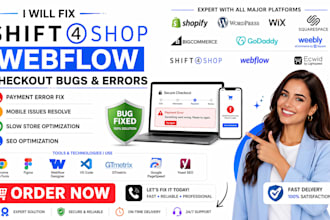 fix shift4shop webflow ecommerce checkout bugs payment errors mobile issue SEO