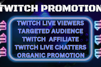 do twitch channel promotion, boost twitch live viewers and livestream engagement