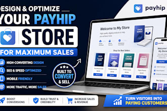 design and optimize your payhip store for maximum sales