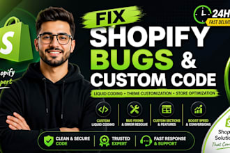 fix shopify bugs shopify custom liquid coding custom theme developer features